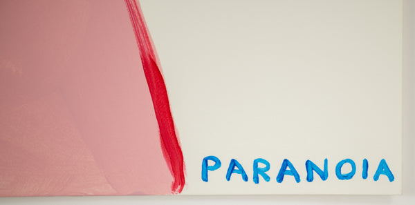 David Shrigley, Fight Your Paranoia, is a 30 x 22.25 inch original acrylic painting on Fabriano paper featuring a clenched fist and ironic text