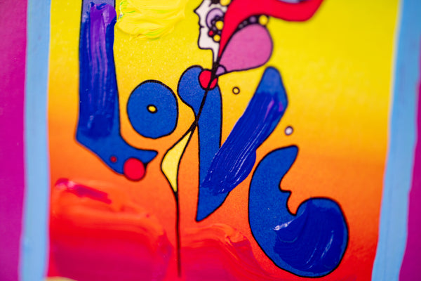 Peter Max Love Signed 2008 Mixed Media Original Painting over Lithograph