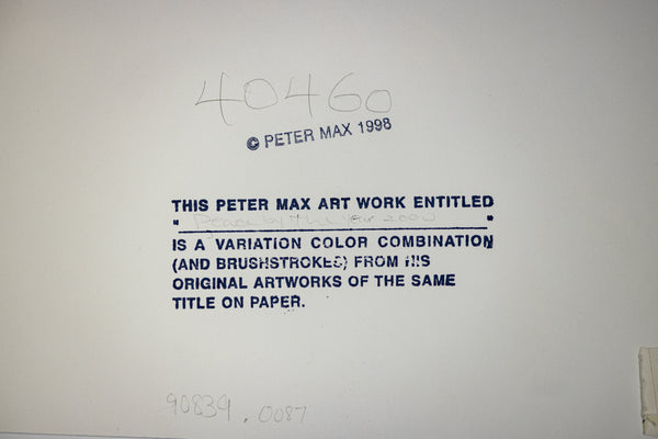 Peter Max Peace by the Year 2000 Mixed Media 1998 Original Painting 22x28 with Signature, Label, and Studio Documentation